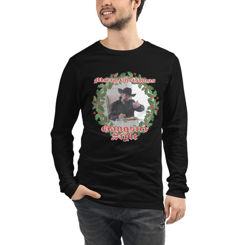"Merry Christmas Gangster Style" Long Sleeve T-shirt