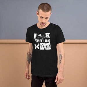 F#%K With The Mob t-shirt