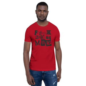 F#%K With The Mob t-shirt