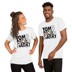Not Your Average Tom, Dick and Harry T-Shirt- Denny Strickland